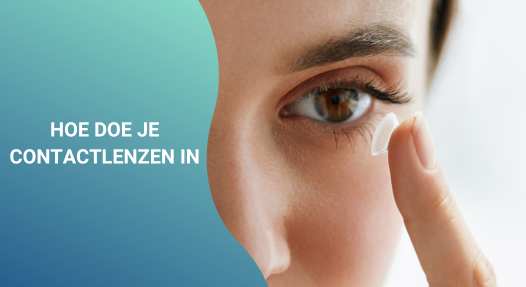 Hoe doe je contactlenzen in